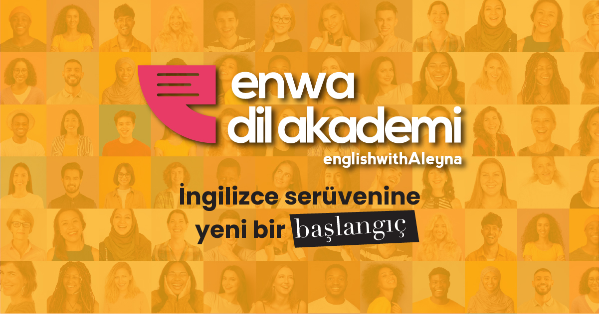 Enwa Dil Akademi ile İngilizce eğitiminde başarı!