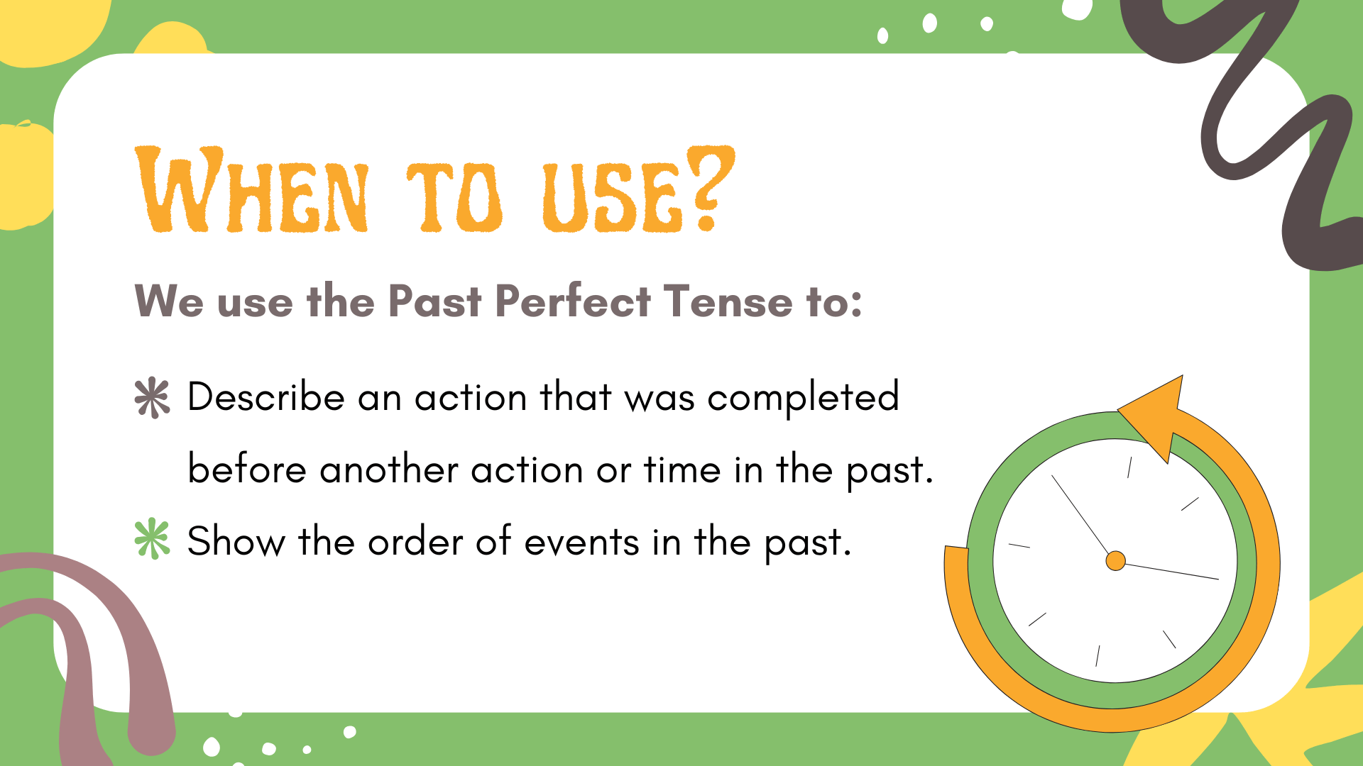 Past perfect tense kullanımı